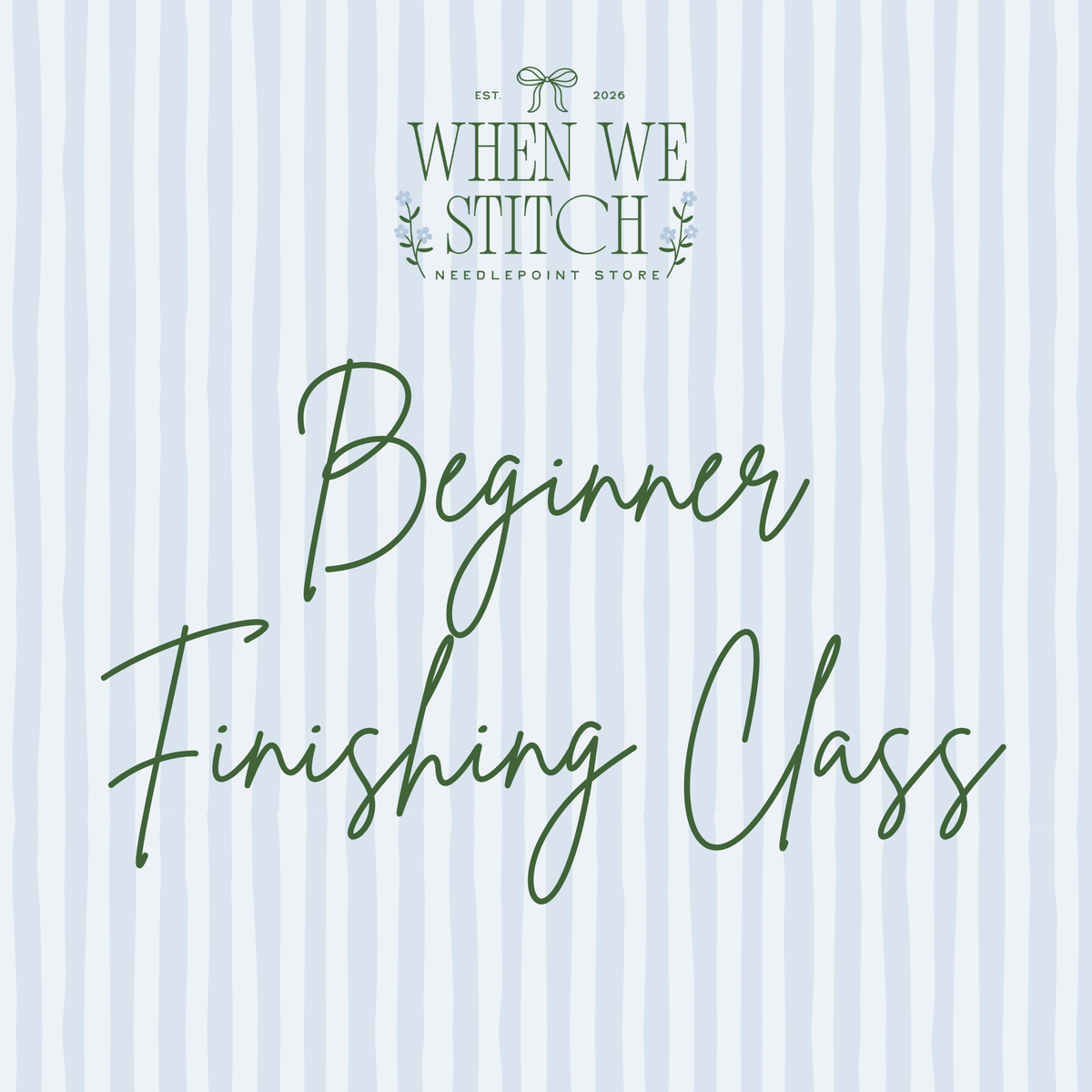 October Beginner Finishing Class