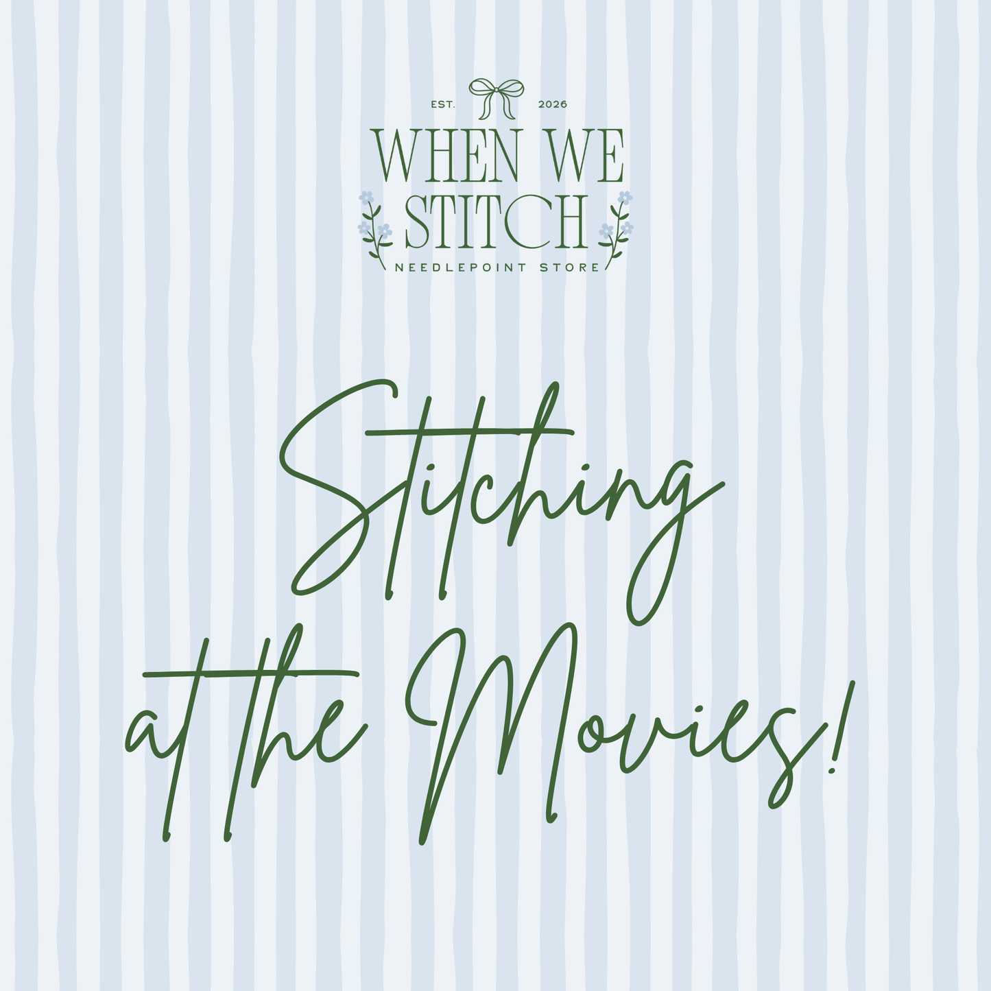 Stitching Night at the Movies!
