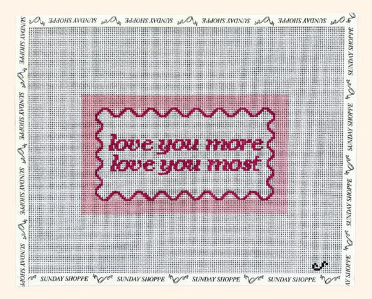 Love You More, Love You Most