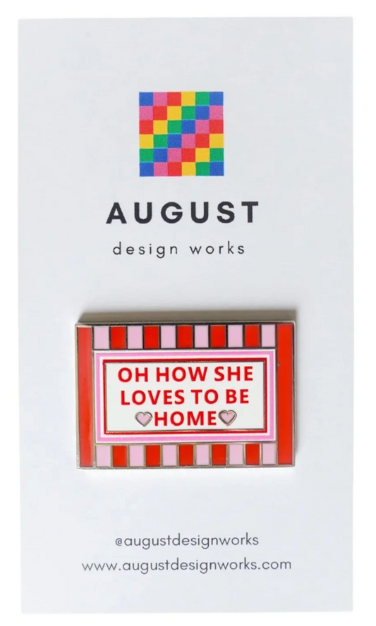 Oh How She Loves to Be Home Needle Minder