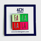 Fa La La La Needle Minder